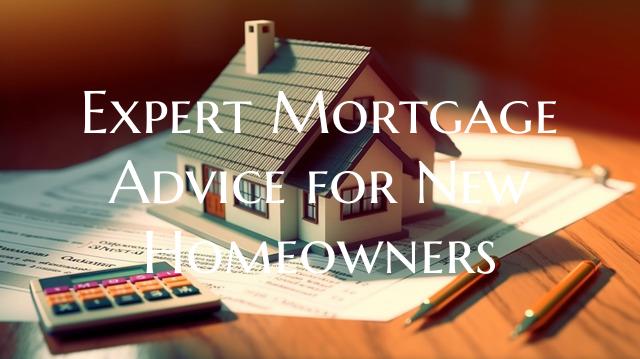 Expert Mortgage Advice for N...