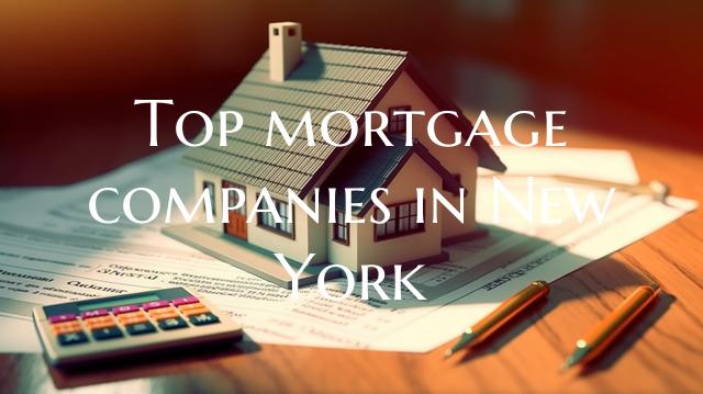 Top mortgage companies in New York