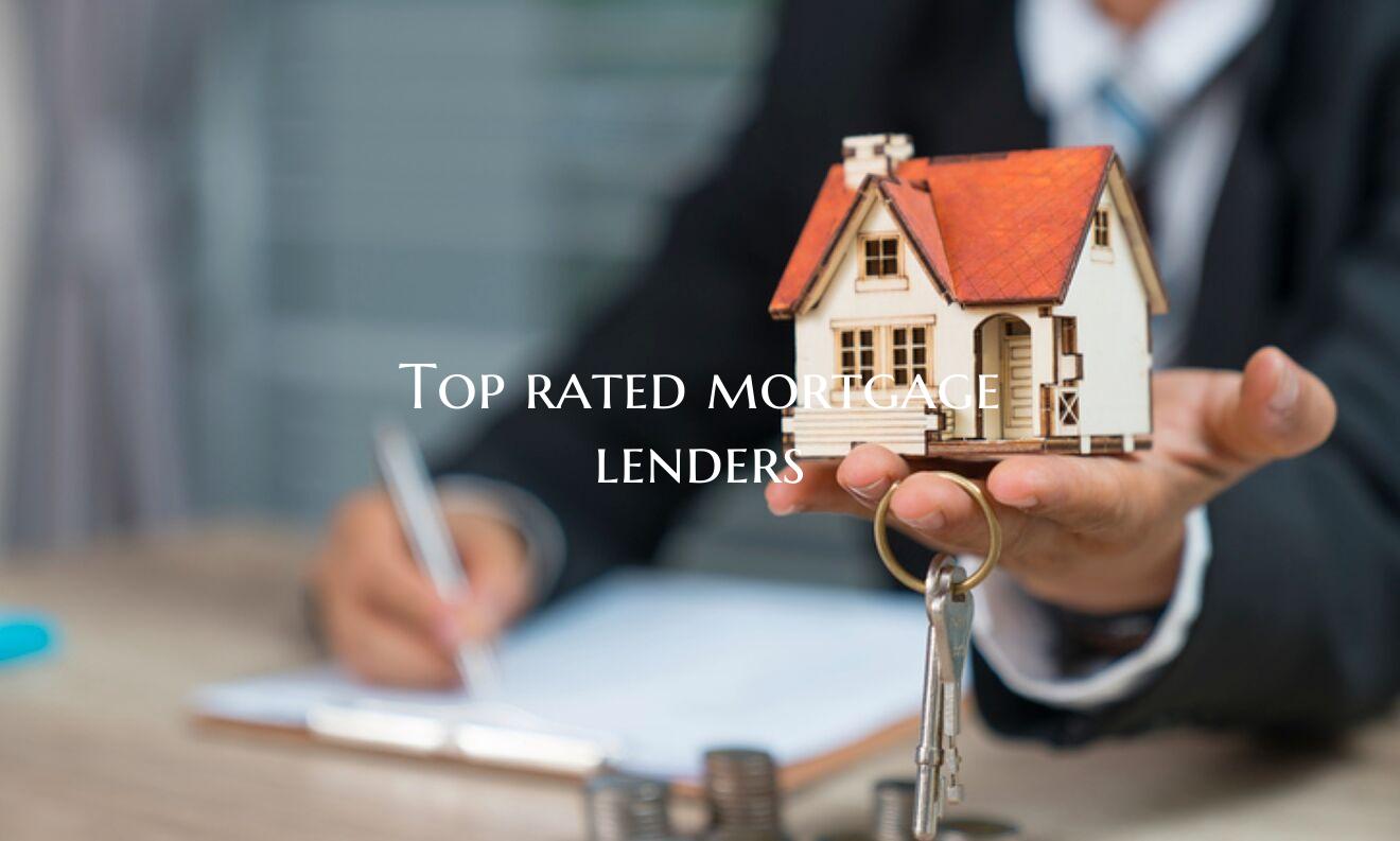Top rated mortgage lenders